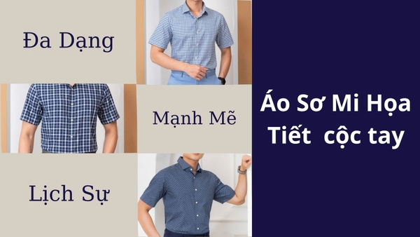 Áo Sơ Mi Họa Tiết Theo Kiểu Tay: Phong Cách Đa Dạng Cho Phái Mạnh